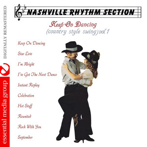 Keep On Dancing (Country Style Swing) Vol. 1 (Digitally Remastered)