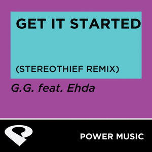 Get It Started (Stereothief Remix Radio Edit)