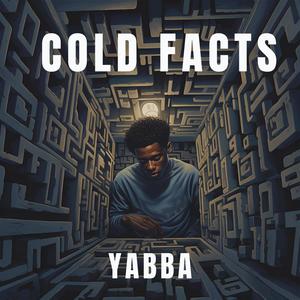 COLD FACTS (Explicit)