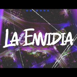 La Envidia (Explicit)