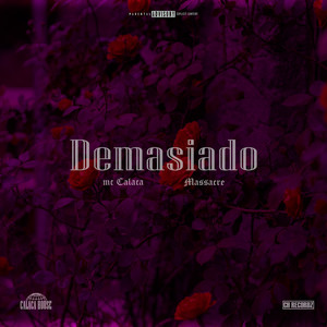 Demasiado (Explicit)