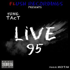 LIVE 95 (Explicit)