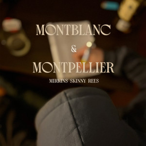 Montblanc & Montpellier