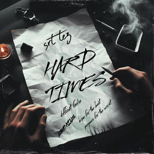 Hard times (Explicit)