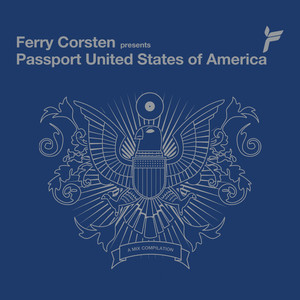 Ferry Corsten Presents Passport United States Of America