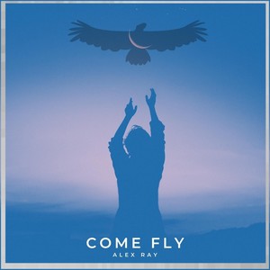 Come Fly