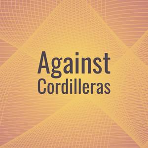 Against Cordilleras