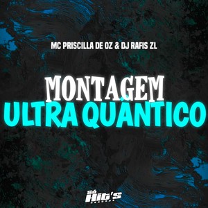 Montagem Ultra Quântico (Explicit)