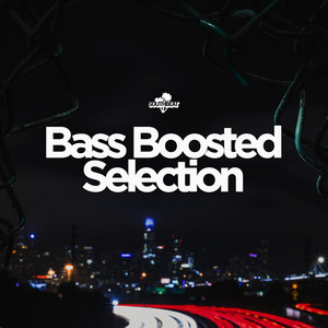 Southbeat Music Pres: Bass Boosted Selection