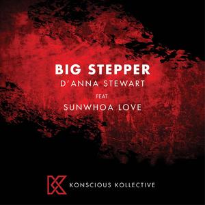 Big Stepper (feat. SuNWhoa Love)