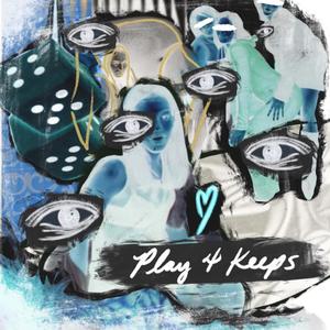 Play 4 Keeps (Deluxe) [Explicit]