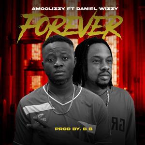 Forever (feat. Daniel Wizzy)