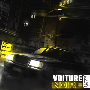 Voiture Noire Mixtape, Vol. 1 (Explicit)