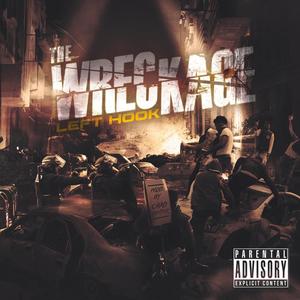 The Wreckage (Explicit)