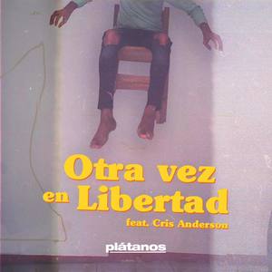 Otra Vez en Libertad (feat. Cris Anderson)