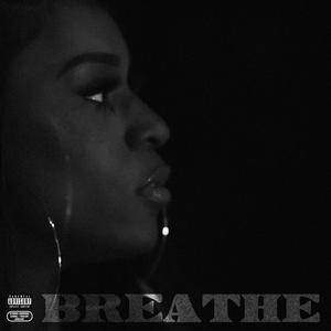 Breathe (Explicit)