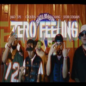 ZERO FEELING (G $iDE) (feat. Sensei Shang, JoorCoxbain & Coquein Toto) [Explicit]