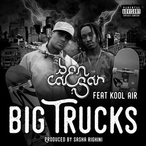 Big Trucks (Explicit)