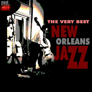 The Very Best New Orleans Jazz