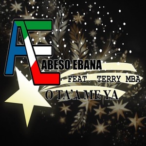 O Ta'a Me Ya (feat. Terry Mba)