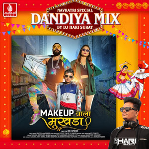 Makeup Wala Mukhda (Dandiya Mix)