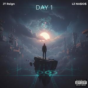 Day 1 (feat. Lil NA$IO$) (Explicit)