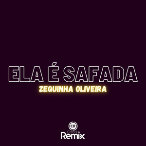 Ela É Safada (Explicit)