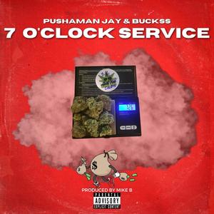 7 o'clock SERVICE (Explicit)