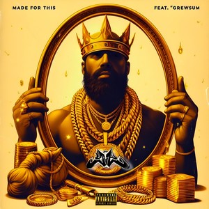 Made For This (Explicit)