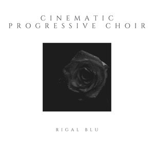 Cinematic Progressive Choir