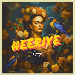 Heeriye (feat. Sahil Jafri)