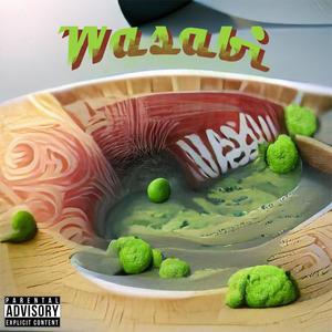 Wasabi (feat. Bbyoung & YSR TraX) [Explicit]