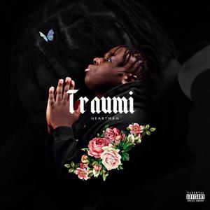 Traumi (Explicit)