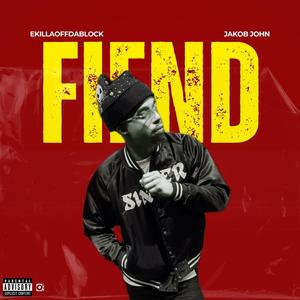 Fiend (Explicit)