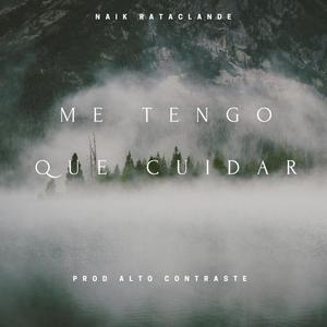 Me tengo que cuidar (Explicit)