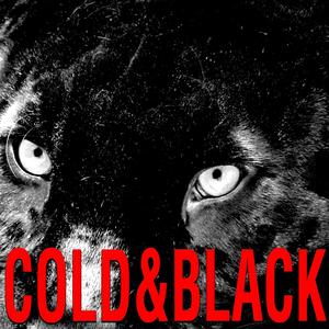 Cold And Black