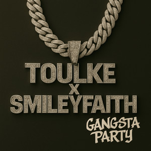 GANGSTA PARTY (Explicit)
