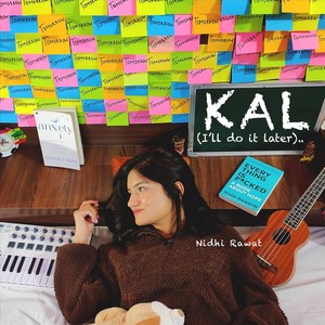 Kal (I'll Do It Later)