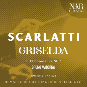 SCARLATTI: GRISELDA