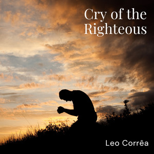 Cry of the Righteous
