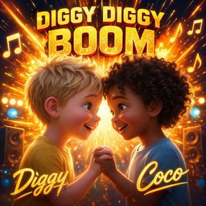 Diggy Diggy Boom