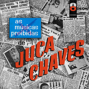 As Músicas Proibidas De Juca Chaves