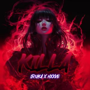 KILLA (Explicit)