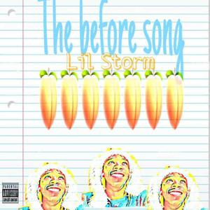 The before song (Explicit)