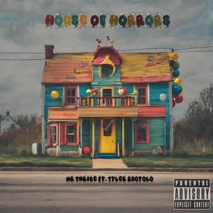 House Of Horrors (feat. Tyler Ruotolo) [Explicit]