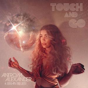 Touch and Go(feat. Brian Belier)