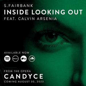 Inside Looking Out (feat. Calvin Arsenia)