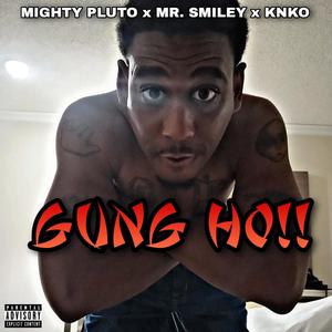 Gung Ho!! (Explicit)