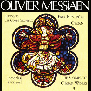 MESSIAEN: Complete Organ Works, Vol. 3