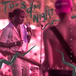 Tuesday Night (Explicit)